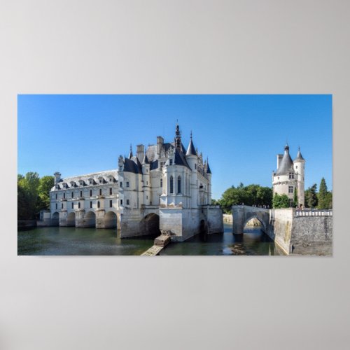 Chateau de Chenonceau in the Loire Valley _ France Poster