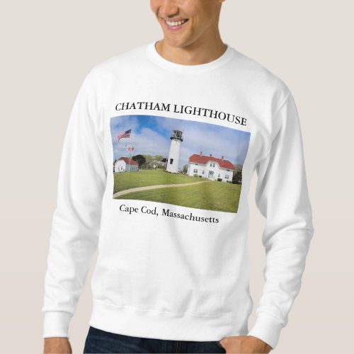 Chatham Lighthouse Cape Cod Massachusetts Sweatshirt