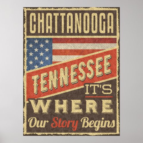 Chattanooga Tennessee Its Where our Story Begins Poster