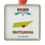 Chattanooga, Tennessee Map – Home Is Where Metal Ornament Chattanooga, Tennessee Map – Home Is Where Metal Ornament