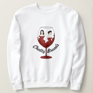 Chatty Broads Sweatshirt