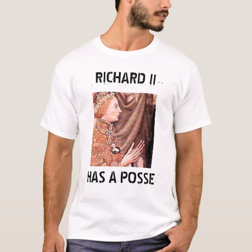 Chaucer Blog RICHARDS POSSE T_Shirt
