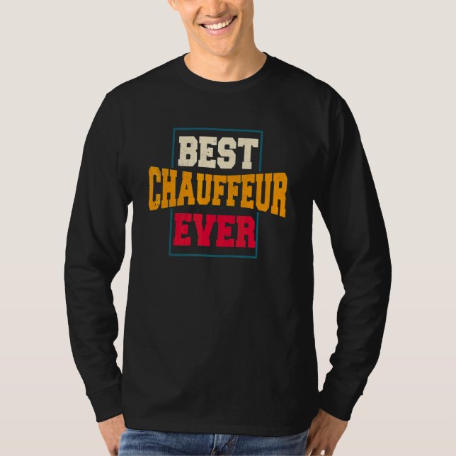 Chauffeur Carpooler Professional Driver Private Li T-Shirt (Front)