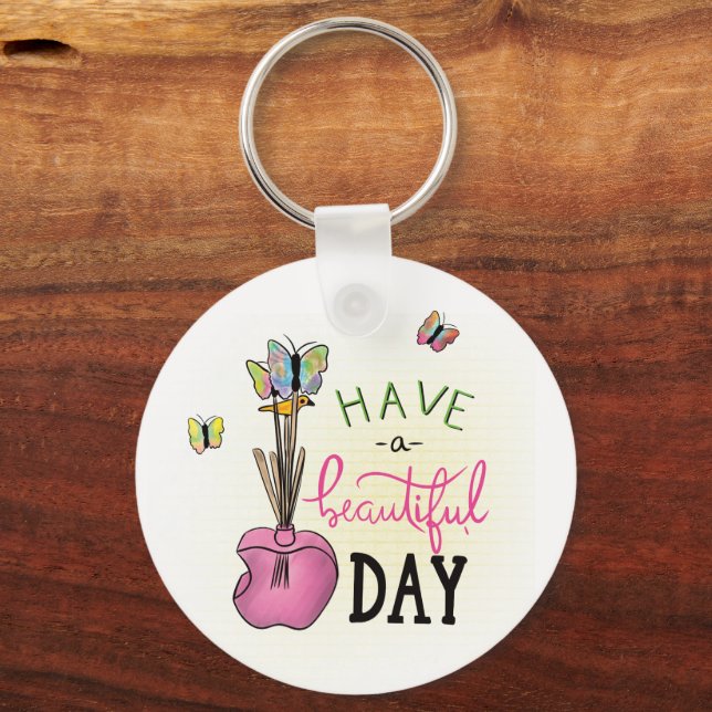 Chaveiro Have a Beautiful Day Keychain (Front)