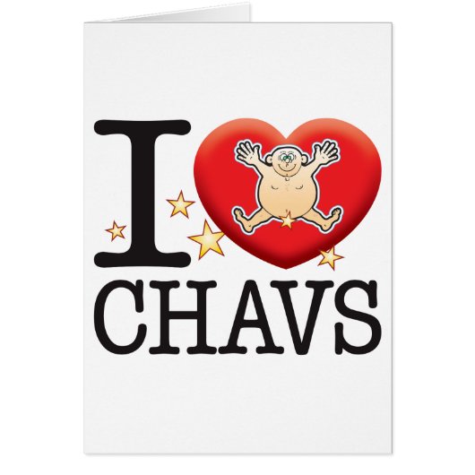 Chavs Love Man Cards (Front)