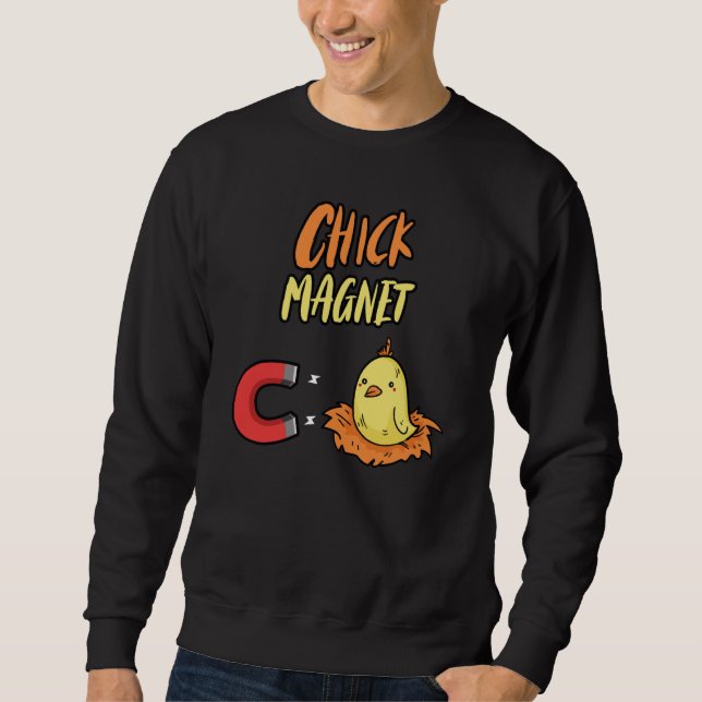 Chcik Magnet Chicken Chick Sweatshirt (Front)