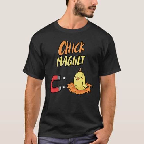 Chcik Magnet Chicken Chick T_Shirt