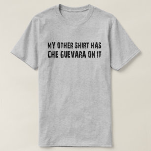 Che Guevara (Other Shirt) T-Shirt