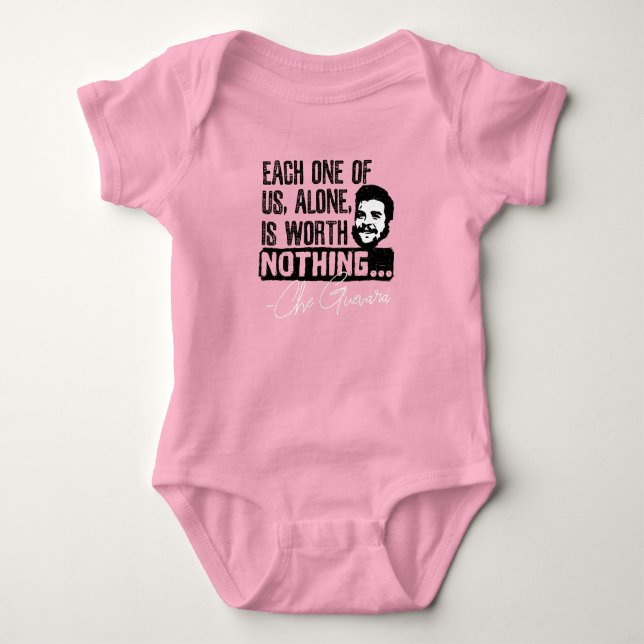 Che Guevara Quote - Each Alone Worth Nothing Baby Bodysuit (Front)