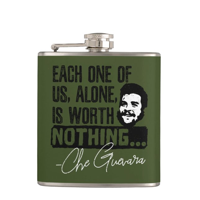 Che Guevara Quote - Each Alone Worth Nothing Flask (Front)