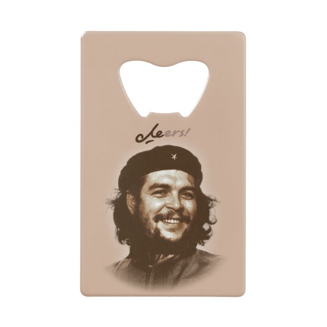 Che Guevara Smile "Cheers" Credit Card Bottle Opener (Front)