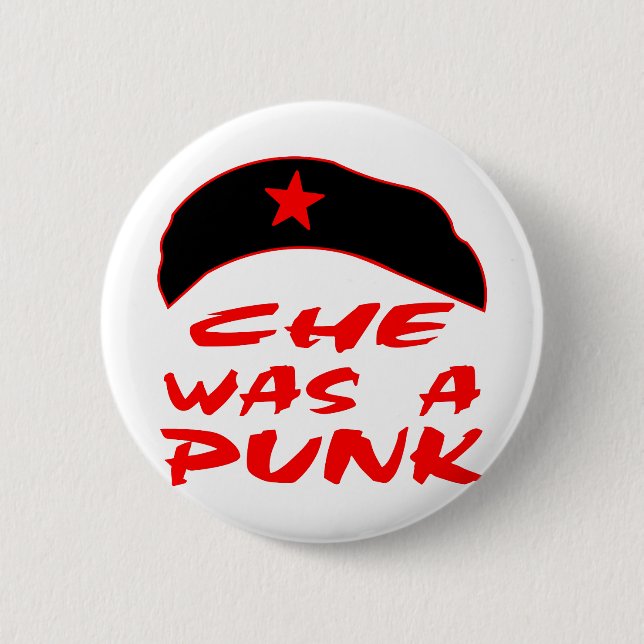 Che Was A Punk Pinback Button (Front)