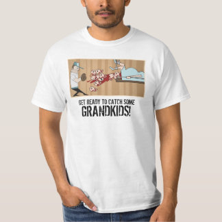 Cheap-O "Get Ready to Catch Some GRANDKIDS!" T-Shi T-Shirt