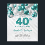Cheap Teal Silver Balloon Glitter 40th Birthday Flyer<br><div class="desc">Modern Glam Teal Green Silver Balloon Glitter Sparkle Any Age Birthday Invitation</div>