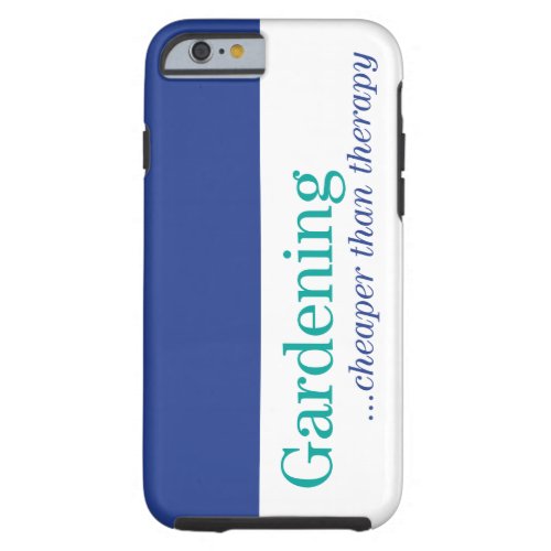 Cheaper Than Therapy Tough iPhone 6 Case