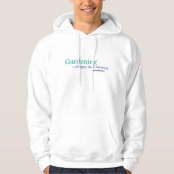 Cheaper Than Therapy Hoodie by birdsandblooms at Zazzle