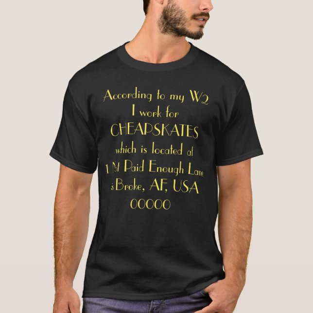 Cheapskates Broke AF Funny Humor  T-Shirt (Front)