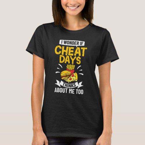 Cheat Day Diet Food Workout Quotes Fitness Gym T_Shirt