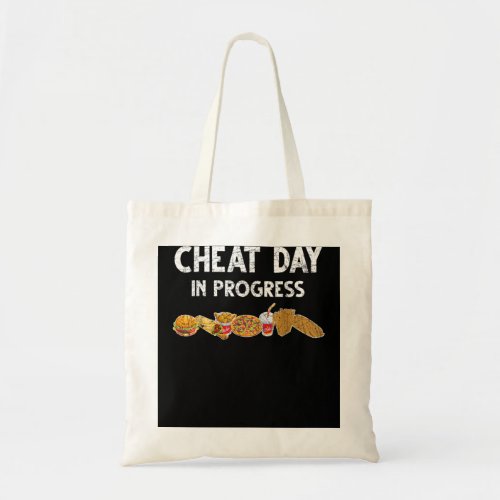 Cheat Day In Progress Fitness Trainer Gift Gym Che Tote Bag