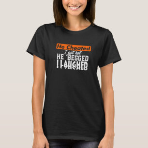 Cheated Divorced Woman Man Single Hot Cheaters Ga T-Shirt