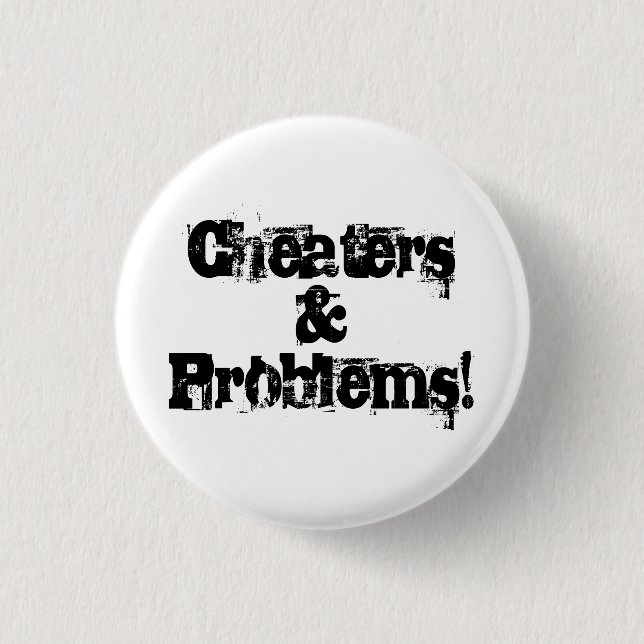 Cheaters and problems button (Front)