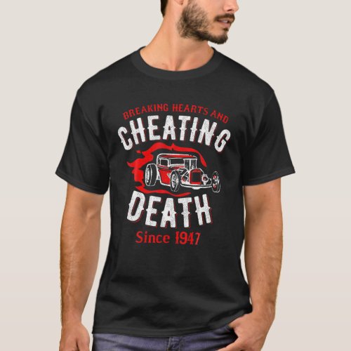 Cheating Death 70Th Birthday Hot Rod Old Car Guy G T_Shirt