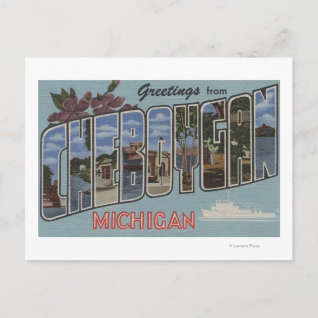 Cheboygan, Michigan - Large Letter Scenes Postcard (Front)