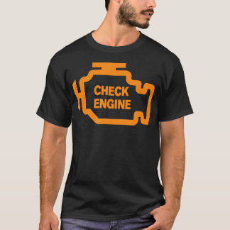 Check Engine Light T Shirt