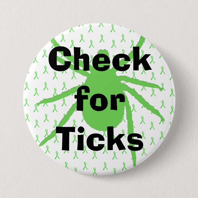 Check for Ticks Lyme Disease Awareness Button (Front)