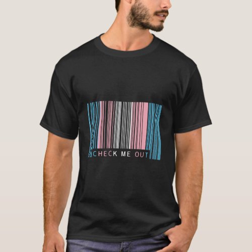 Check Me Out Transgender Pride Flag Barcode Design T_Shirt