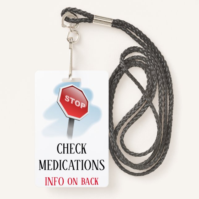 Check Medications Badge with lanyard (Front with Lanyard)