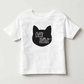 Check Meowt Cat T-shit Toddler T-shirt by thepetitepear at Zazzle