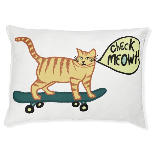 Check Meowt Cute Cat Skateboarding Pet Bed