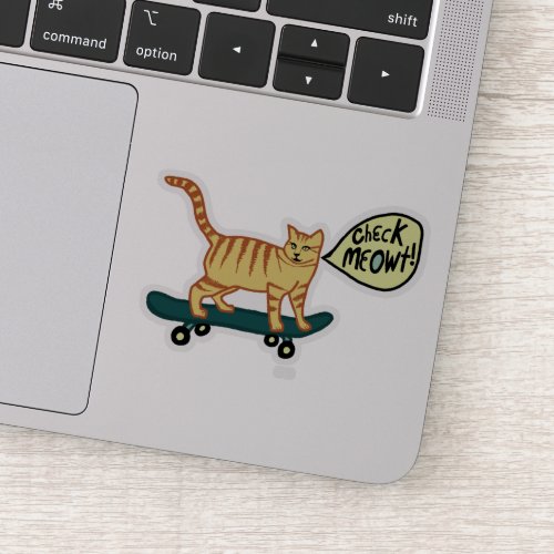 CHECK MEOWT Cute Skateboarding Tabby Cat Sticker