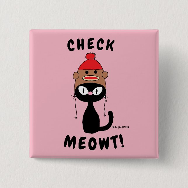 "CHECK MEOWT!" funny cute cartoon cat button (Front)
