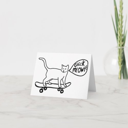 Check Meowt Punny Skateboarding Cat BLack White Note Card