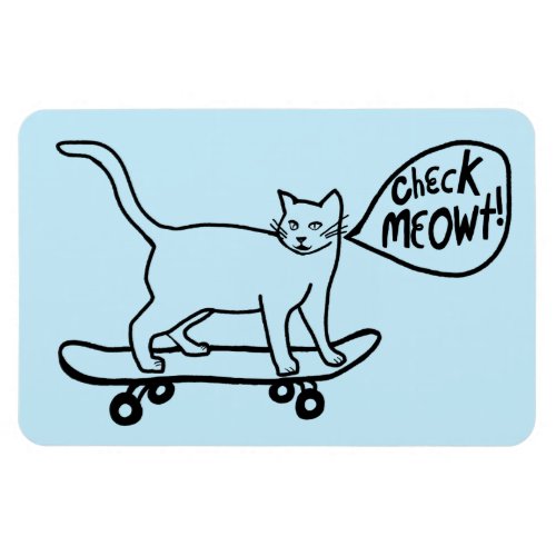 Check Meowt Skateboarding Kitty Cat Magnet
