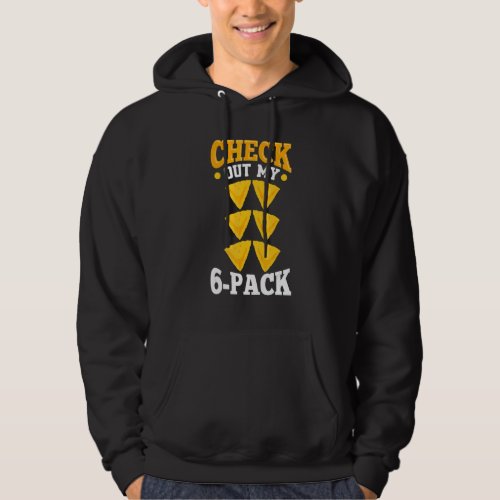 Check Out My 6 Pack Cinco De Mayo Tortilla Hoodie