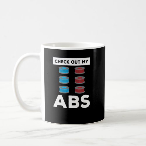 Check Out My Abs 3d Print Printer Printing Operato Coffee Mug
