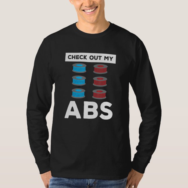 Check Out My Abs 3d Print Printer Printing Operato T-Shirt (Front)