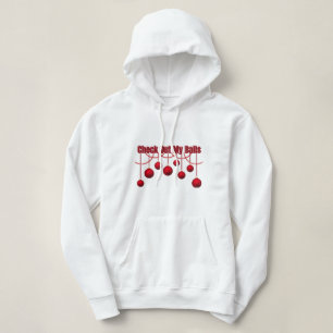 Check Out My Balls Hoodie