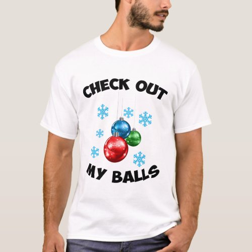 Check Out My Balls Tshirt Funny Christmas Ornament