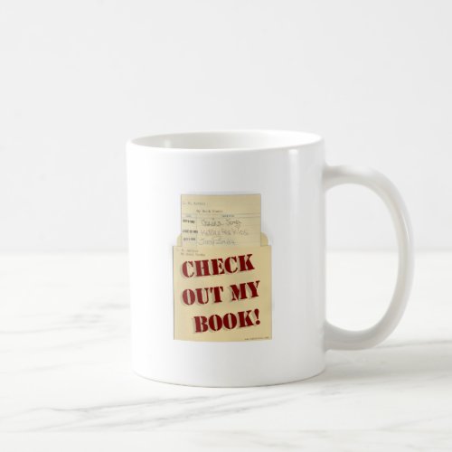 Check Out My Book Author Pride Design Coffee Mug