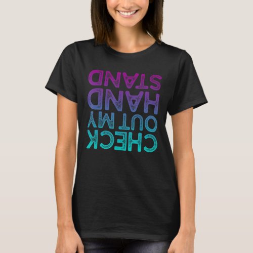 Check Out My Handstand Funny Gymnastics Gift Boys  T_Shirt