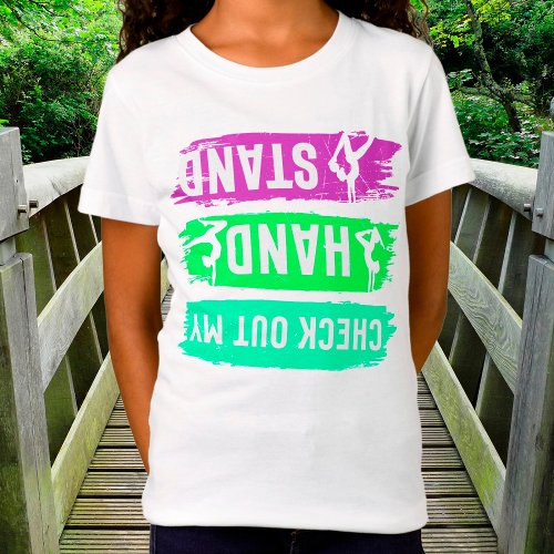 Check Out My Handstand Green Purple T_Shirt