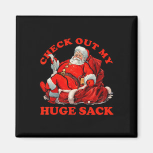 Check Out My Huge Sack Santa Christmas 2024 1 Magnet