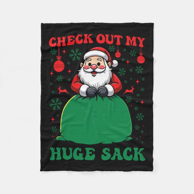 Check Out My Huge Sack Santa Christmas 2024 Holida Fleece Blanket (Front)