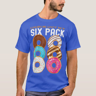 Check Out My Si Pack Donut funny gym workout resol T-Shirt