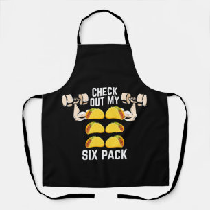 Check Out My Six Pack 6-Pack Tacos - Funny Apron
