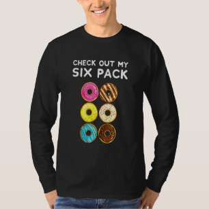 Check Out My Six Pack - Donut Donuts - Gym T-Shirt